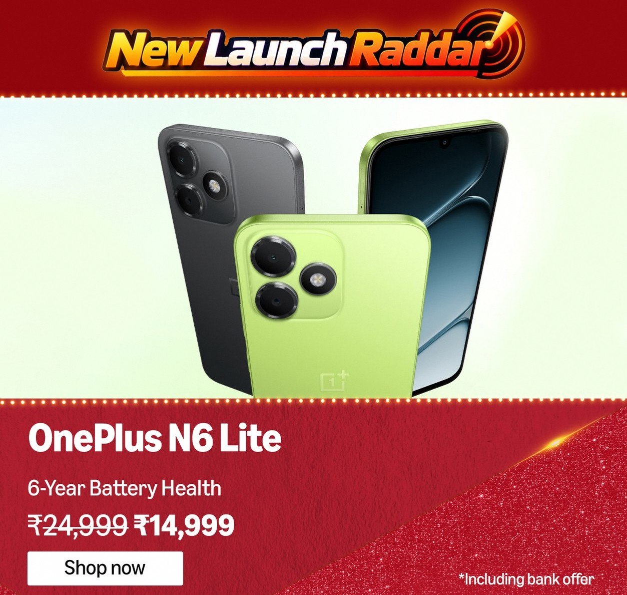 NEW LAUNCH RADAR ONEPLUS N6 Lite